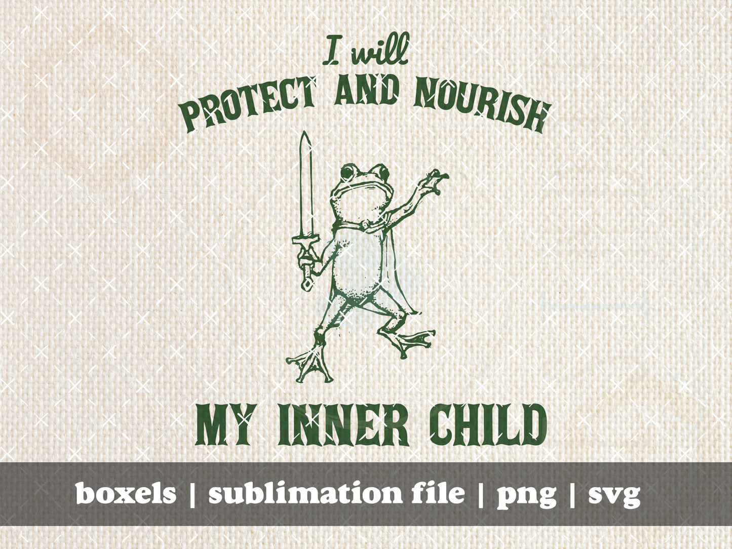 I Will Protect and Nourish My Inner Child Knight Warrior Frog Funny Toad Hand Drawn Graphic Art T-Shirt | Instant Download | PNG SVG