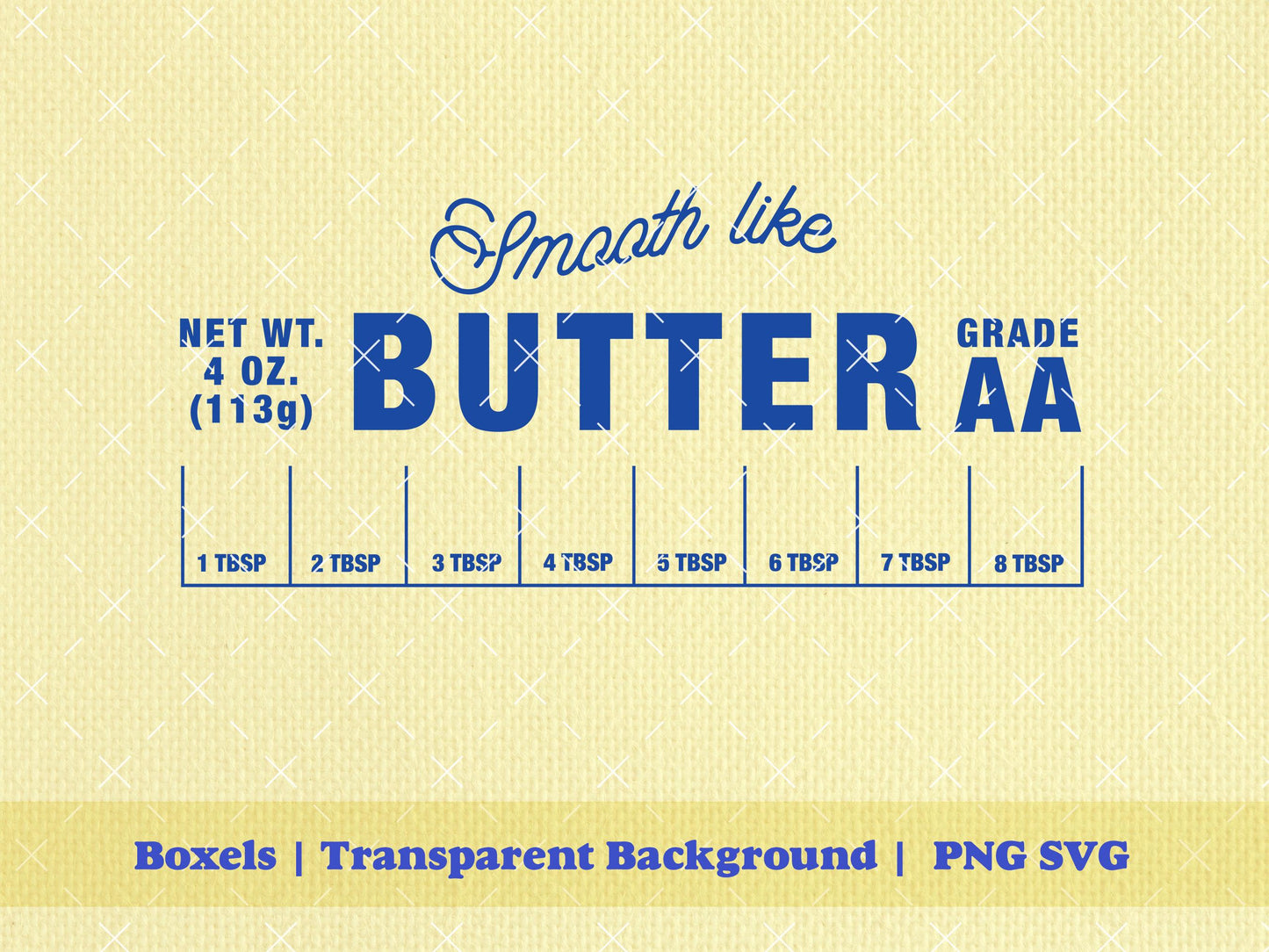 Smooth Like Butter Salted Butter Trendy Baking Shirt Sublimation Baker Gift, Butter Measurement Song Lyrics | Instant Download | PNG SVG