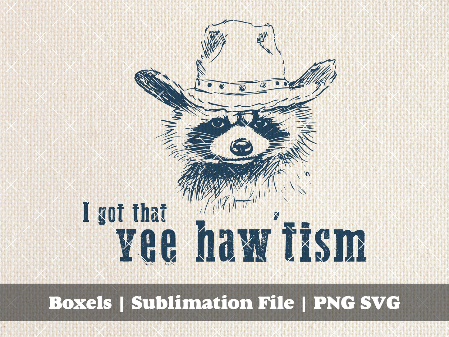 I Got That Yee Haw 'tism Rizz 'Em With The 'Tism Autism Awareness Cute Graphic Vintage Animal Sayings | Instant Download | PNG SVG