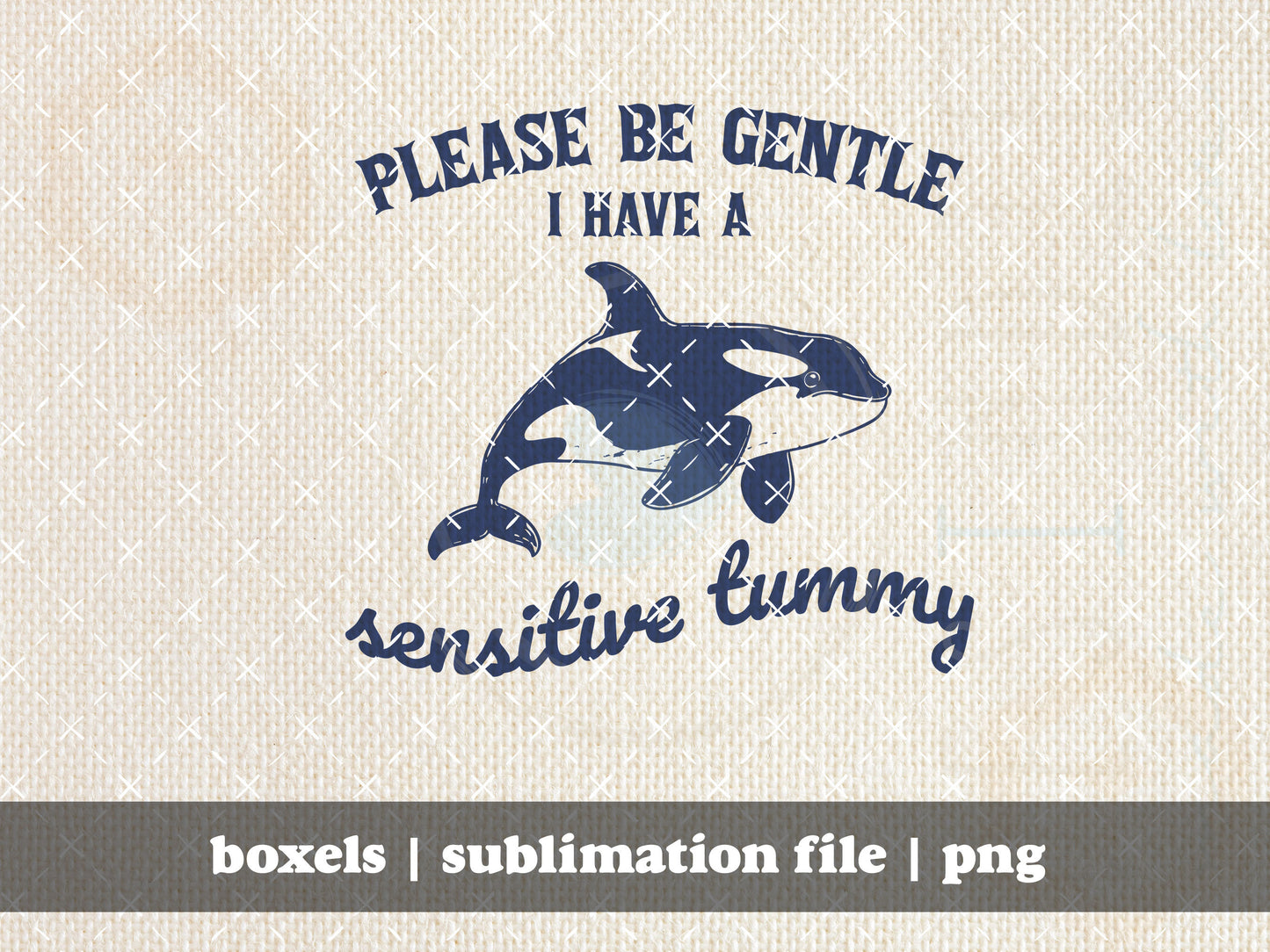 Be Gentle I Have A Sensitive Tummy Ache Survivor Cute Orca IBS pots pandas and other tummy sufferers Design | Instant Download |  PNG SVG