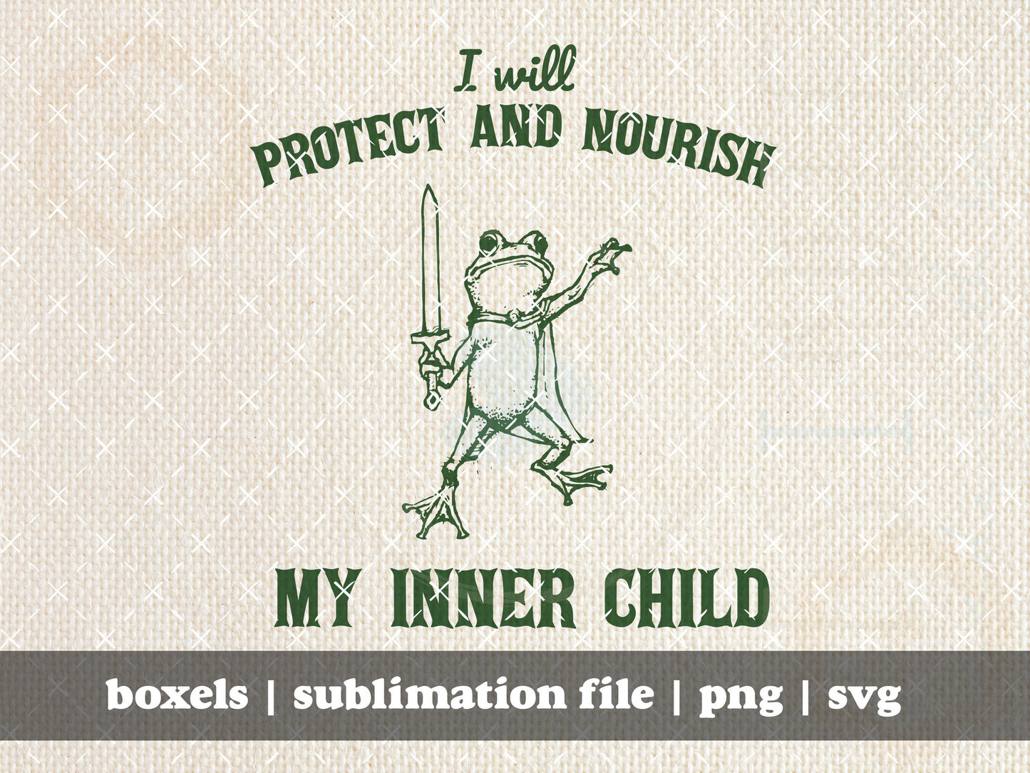 I Will Protect and Nourish My Inner Child Knight Warrior Frog Funny Toad Hand Drawn Graphic Art T-Shirt | Instant Download |  PNG SVG