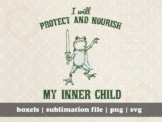 I Will Protect and Nourish My Inner Child Knight Warrior Frog Funny Toad Hand Drawn Graphic Art T-Shirt | Instant Download |  PNG SVG