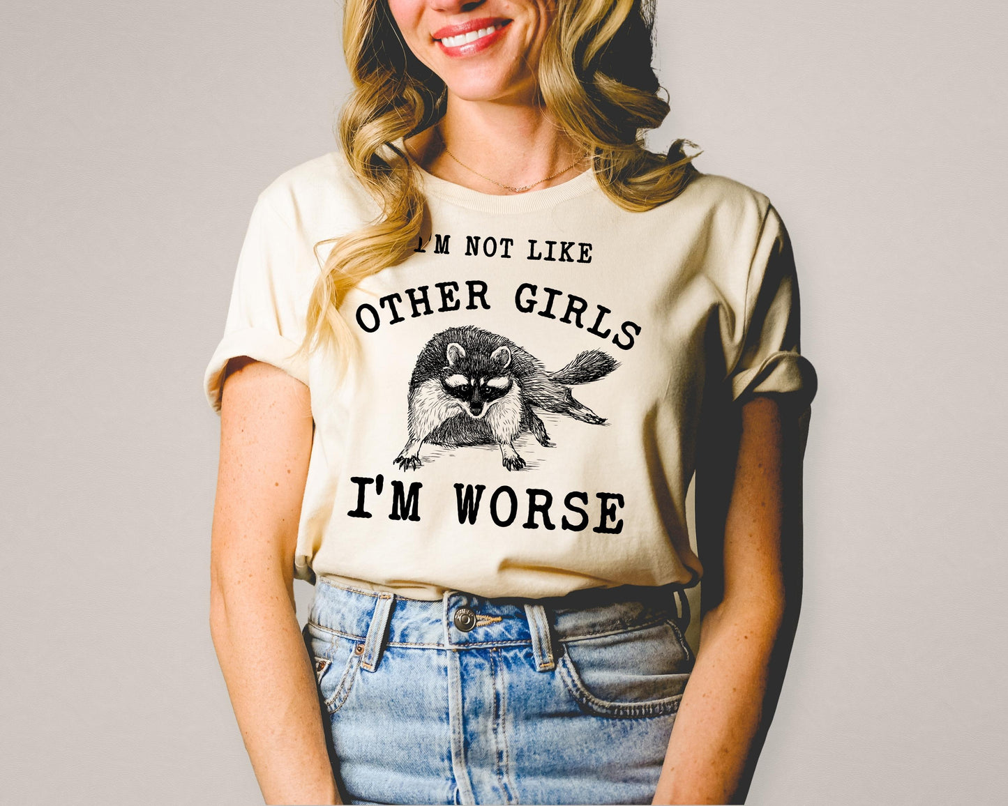 I'm Not Like Other Girls I'm Worse Funny Sarcastic Racoon Hand Drawn | Instant Download |  PNG SVG