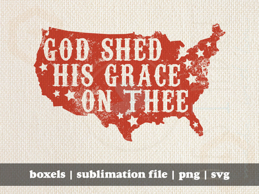 God Shed His Grace On Thee Retro Vintage America We the People 1776  American Patriotic 4th of July | Instant Digital Download | png | svg