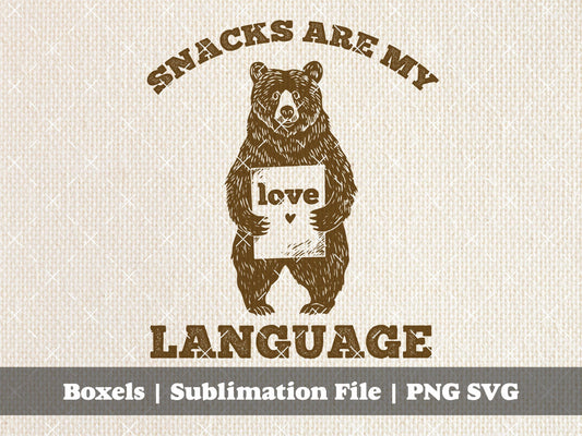 Snacks Are My Love Language Funny Cute Bear Flopped on the Ground Hand Drawn Vintage Animal Sayings | Instant Download |  PNG SVG