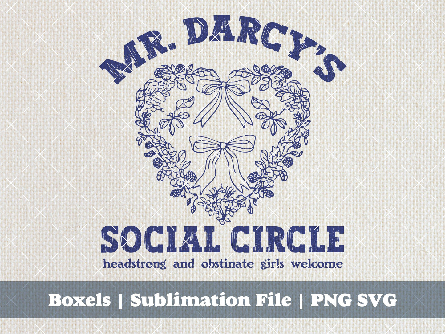 Mr. Darcy's Social Circle Pemberly Mr. Darcy Elizabeth Bennet Jane Austen Vintage Book Lover Romance | Instant Digital Download | svg png